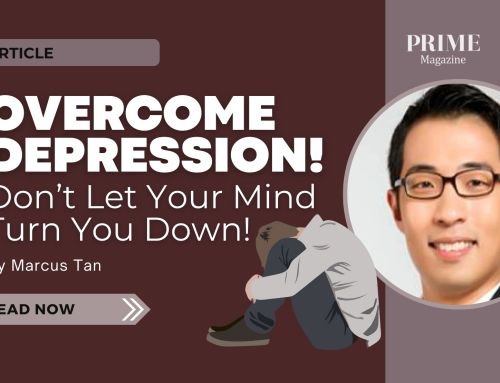 Don’t Let Your Mind Turn You Down! Overcome DEPRESSION! By Dr Marcus Tan