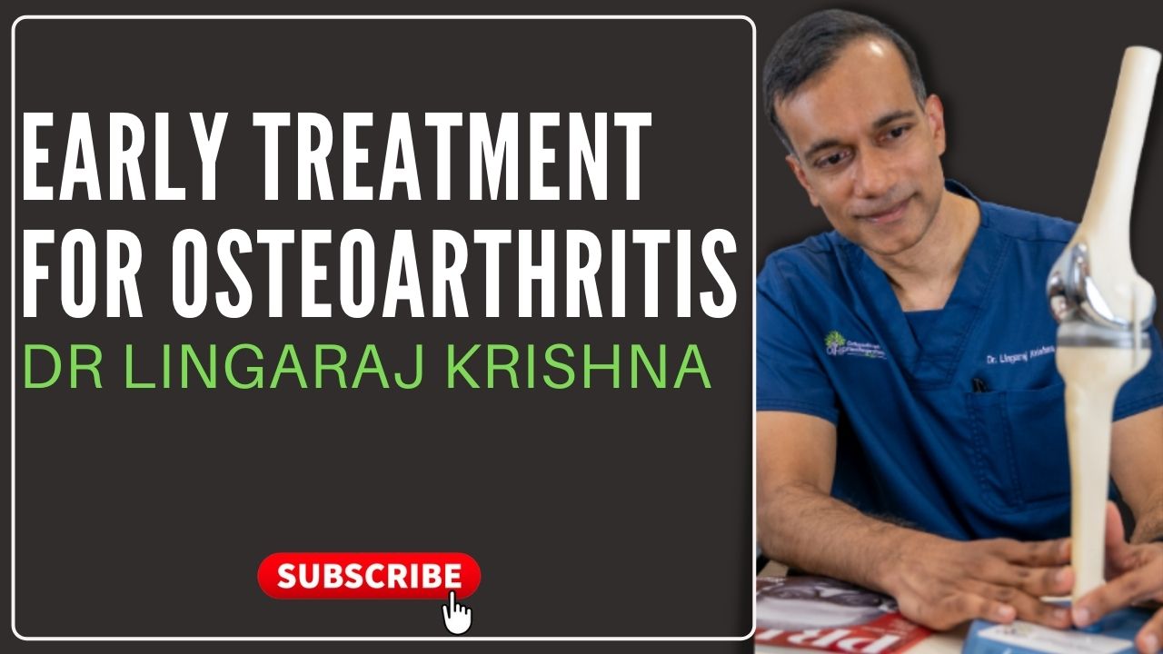 Dr. Lingaraj Krishna discusses early treatment options for osteoarthritis in PrimeVideo4 series.