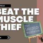 Blackboard with chalk text “Fight sarcopenia muscle loss due to aging” and bold heading “Beat the muscle thief.”