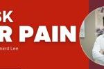 Ask Dr. Pain video cover featuring Dr. Bernard Lee, pain specialist in Singapore, smiling in a white coat with arms crossed.