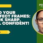 A woman wearing stylish glasses against a teal background. Text reads “Find Your Perfect Frames: Look Sharp, Feel Confident!” with a yellow “Read Now” button and the Prime Magazine logo.