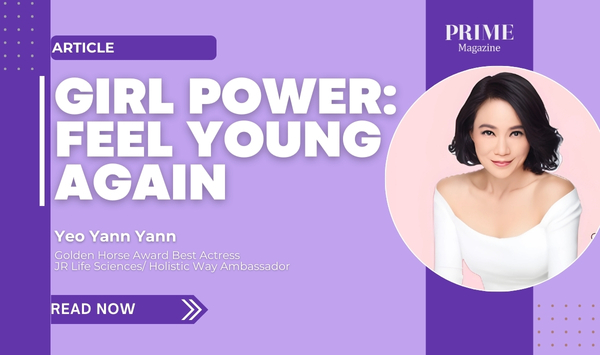 A promotional banner for Prime Magazine’s article “Girl Power: Feel Young Again” featuring Yeo Yann Yann. The design includes bold purple text, a “Read Now” button, and Yeo Yann Yann’s portrait. The article highlights Holistic Way Bio-NMN Women 400mg, a supplement supporting women’s energy, vitality, and youthful wellness