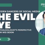 Promotional graphic for an article in PRIME Magazine titled “The Hidden Dangers of Social Media: The Evil Eye – An Ophthalmologist’s Perspective” by Dr Khor Wei Boon, featuring his portrait and a “Read Now” button.