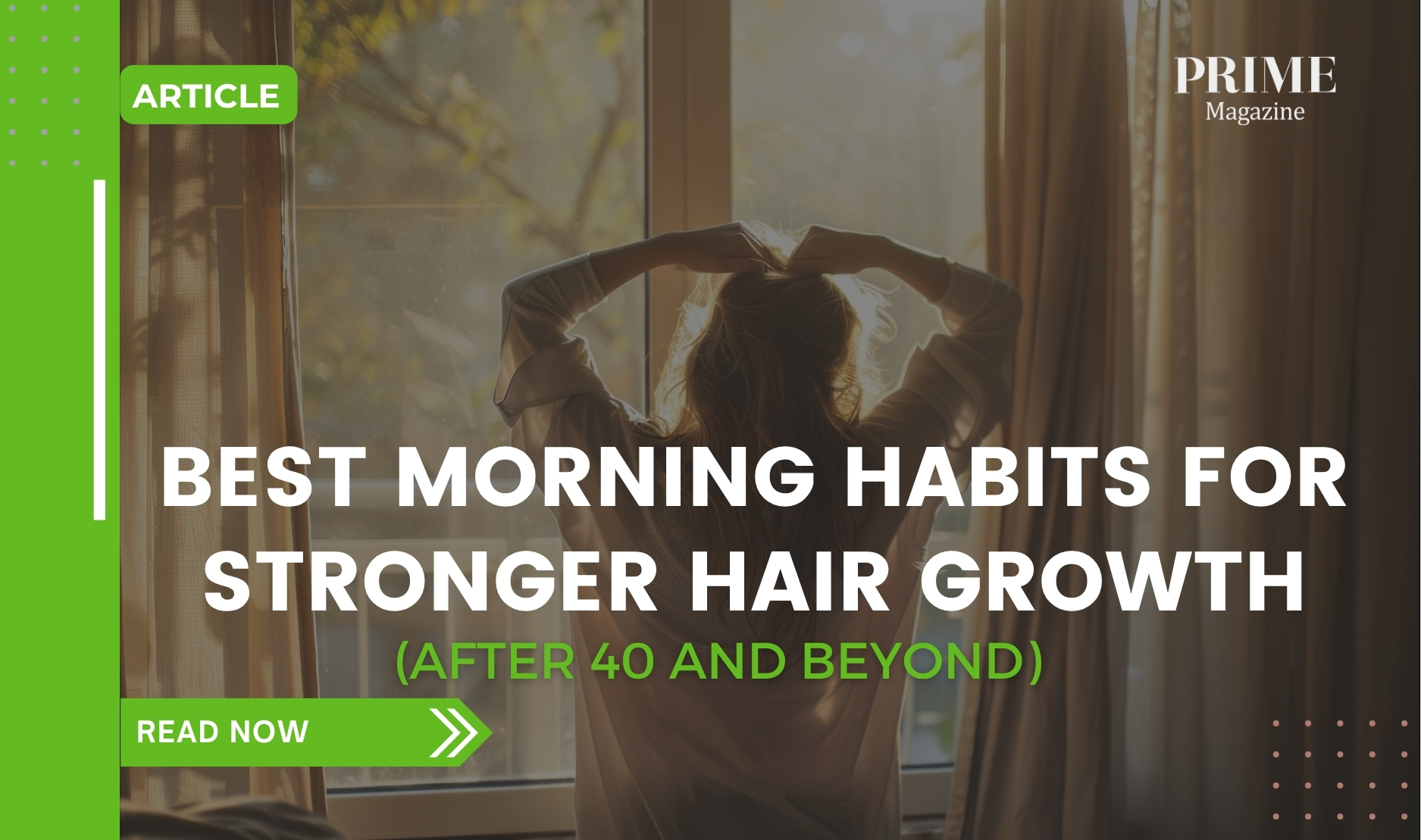 Woman stretching by the window in the morning, symbolizing healthy lifestyle habits that promote stronger hair growth after 40.