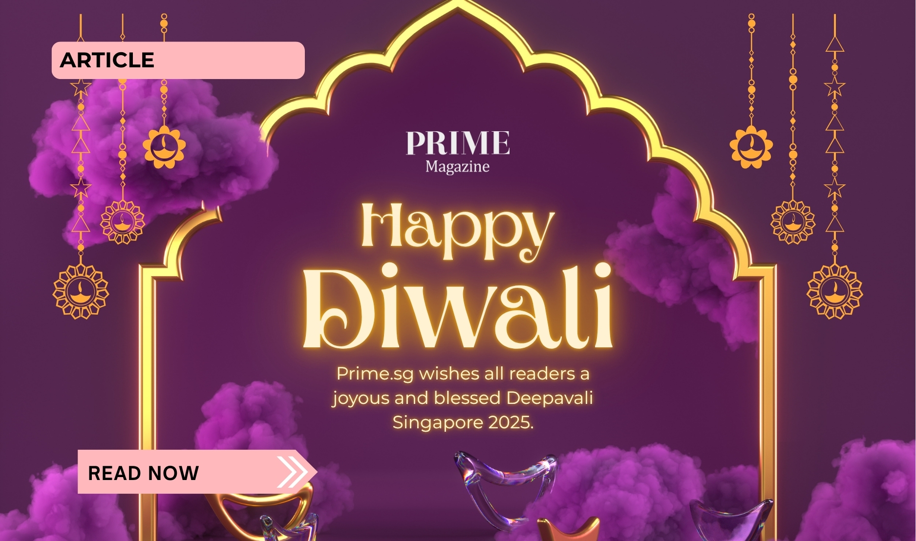 Deepavali greeting graphic from Prime.sg featuring gold arch design, purple background with lamps and floral ornaments, and the message “Happy Diwali — Prime.sg wishes all readers a joyous and blessed Deepavali Singapore 2025.”