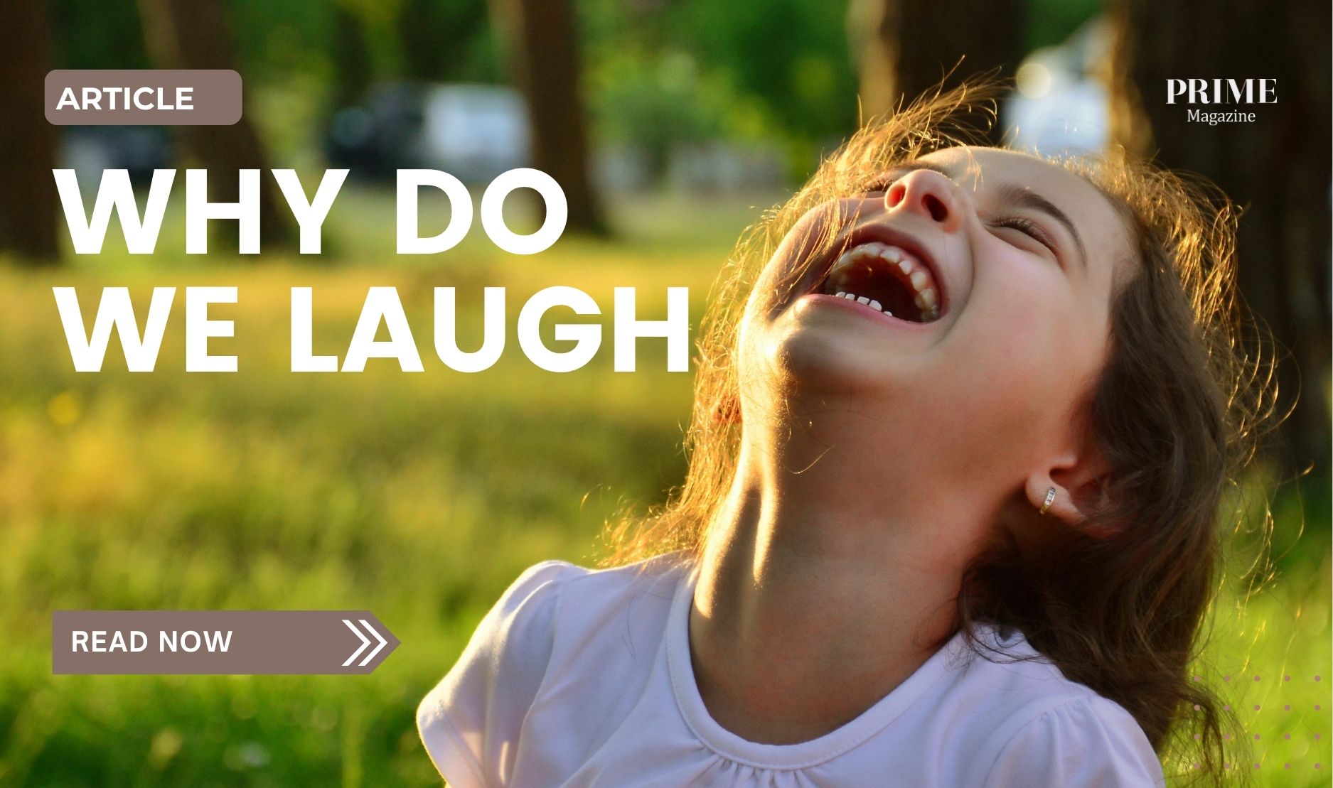 Image of a young child laughing joyfully outdoors, with the text “Why Do We Laugh” displayed on the left side.