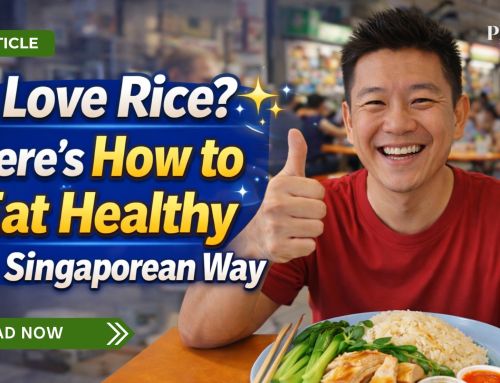 How to Eat and Stay Healthy on a Singaporean Diet (Without Giving Up Rice)