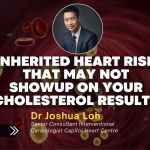 Dr Joshua Loh explaining inherited heart risk and Lipoprotein(a) that may not appear in standard cholesterol test results