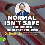 Doctor Benji Lim with artery stent illustration highlighting hidden cholesterol risk and heart disease
