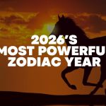 Silhouette of a horse running at sunset with text “2026’s Most Powerful Zodiac Year”