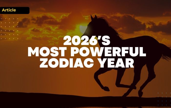 Silhouette of a horse running at sunset with text “2026’s Most Powerful Zodiac Year”